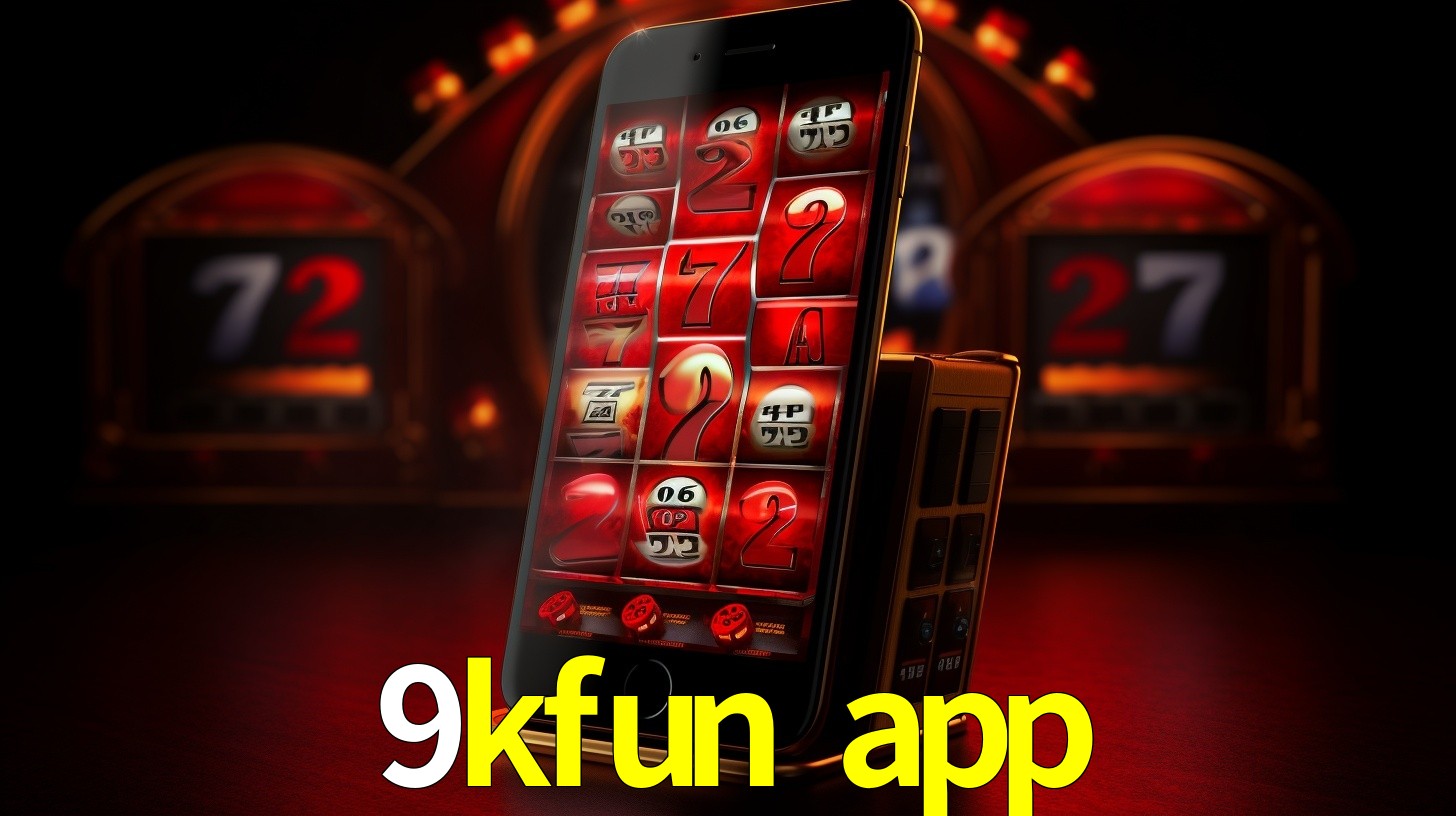 9kfun app