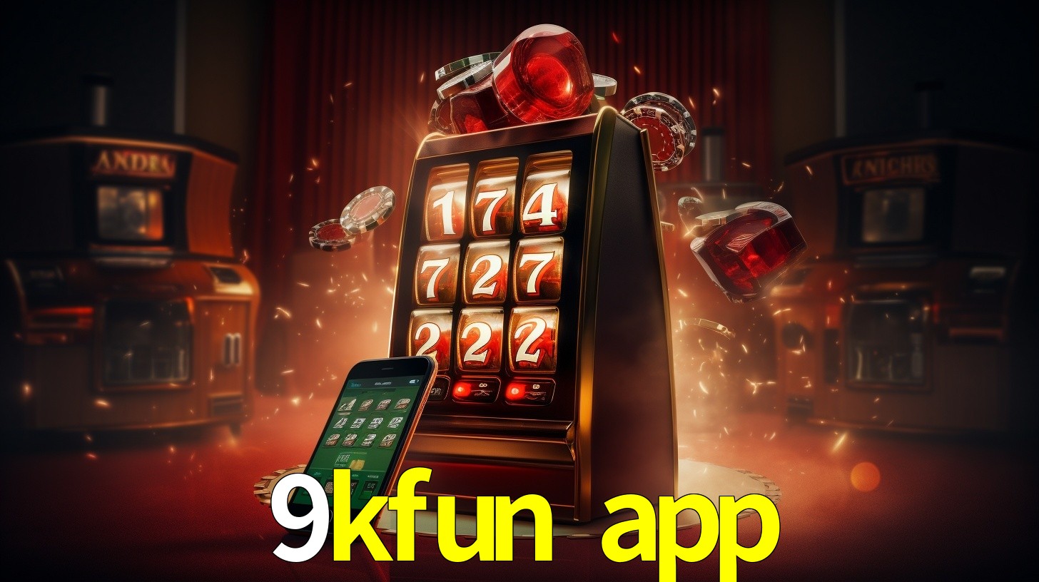 9kfun app